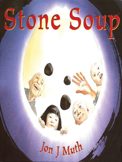 Title details for Stone Soup by Jon J Muth - Available